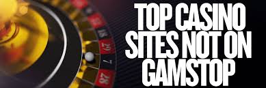 Discover Casino Sites Not on Gamstop 949761658
