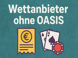 Wetten ohne Oasis – Ihre Chance auf Gewinne Wetten ohne Oasis – Ihre Chance auf Gewinne